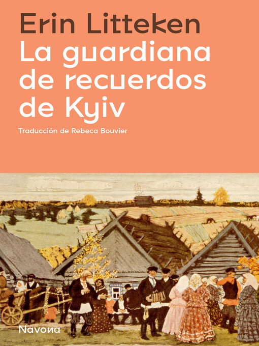 Title details for La guardiana de recuerdos de Kyiv by Erin  Litteken - Wait list